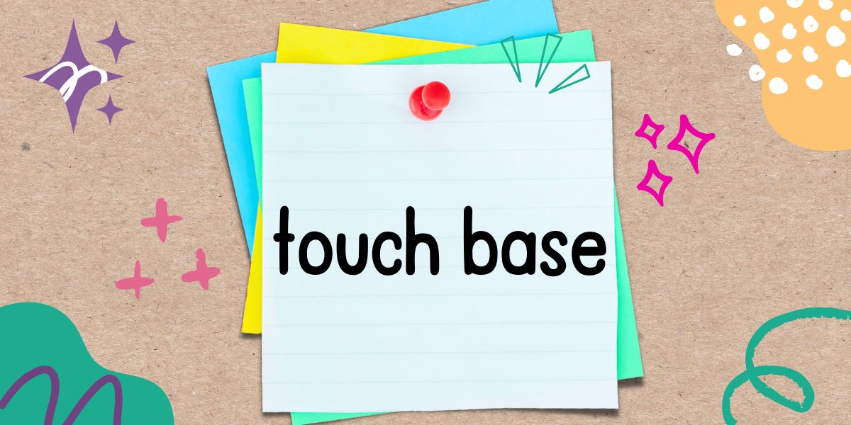 英語フレーズ　touch base