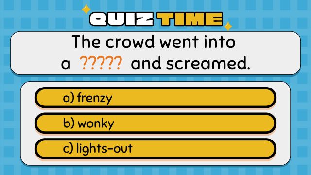 QUIZ TIME