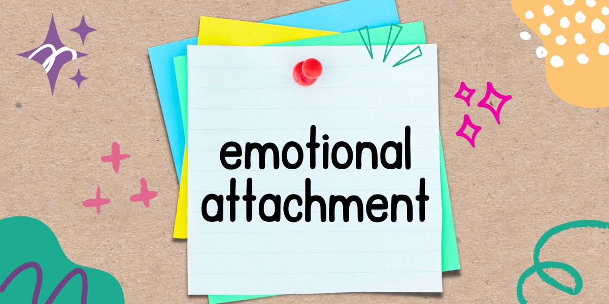 英語フレーズ　emotional attachment