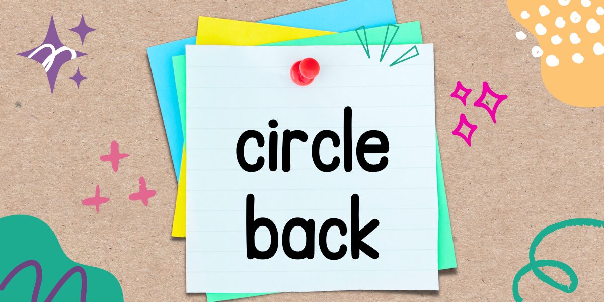 英語フレーズ circle back