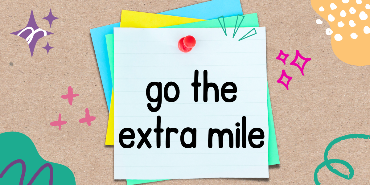 英語フレーズ　go the extra mile