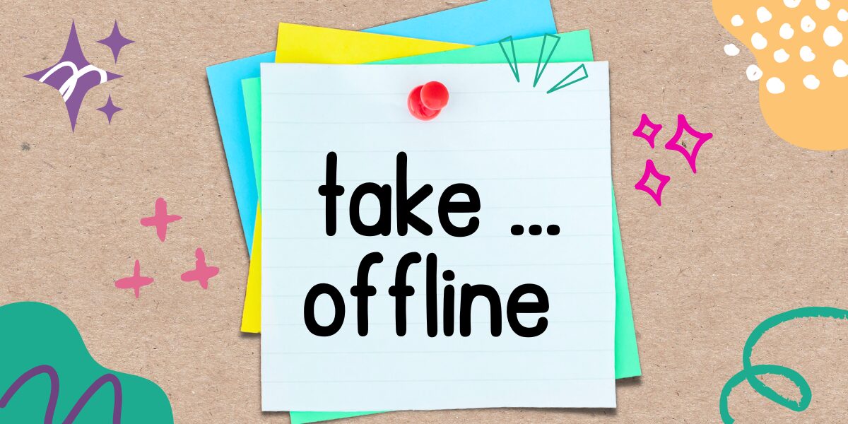 英語フレーズ　take ... offline