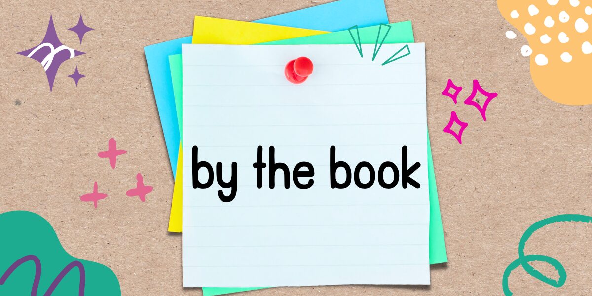 英語フレーズ　by the book