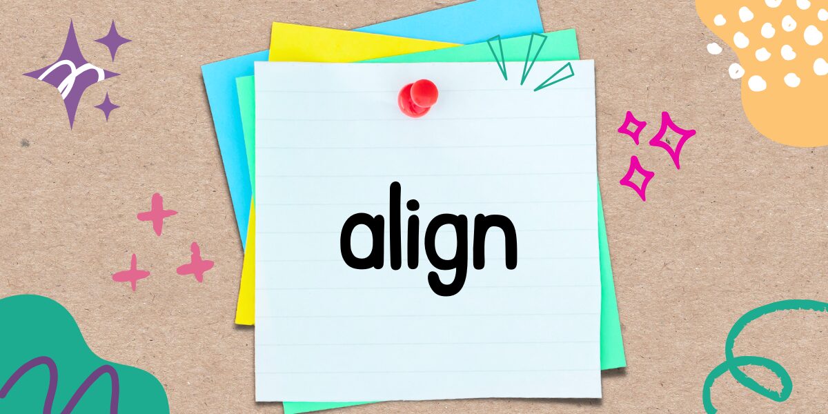 英語フレーズ　 align